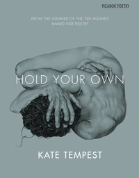 Kate Tempest - Hold Your Own.