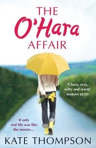 Kate Thompson - The O’Hara Affair.