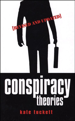 Kate Tuckett - The A-Z of Conspiracy Theories.