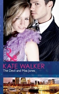 Kate Walker - The Devil And Miss Jones.