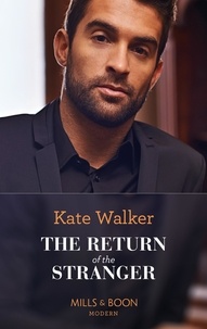 Kate Walker - The Return Of The Stranger.