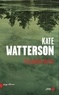 Kate Watterson - Les proies du lac.