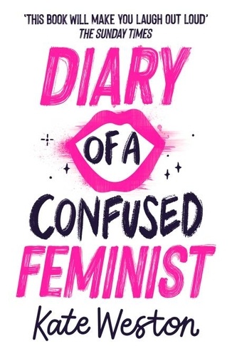 Diary of a Confused Feminist. Book 1