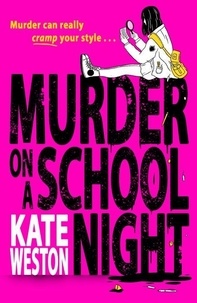 Kate Weston - Murder on a School Night.
