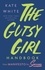 The Gutsy Girl Handbook. Your Manifesto for Success