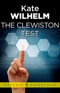Kate Wilhelm - The Clewiston Test.
