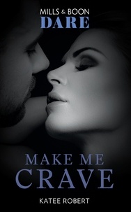 Katee Robert - Make Me Crave.