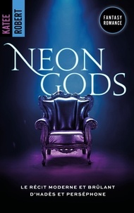 Katee Robert - Neon Gods - Dark Olympus, T1 (Edition Française) - Phénomène TikTok.