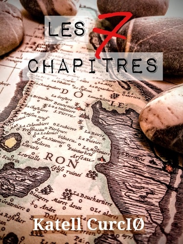 Katell Curcio - Les sept chapitres.