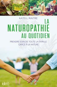 La naturopathie au quotidien