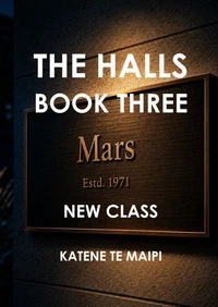 The Halls: Book Three