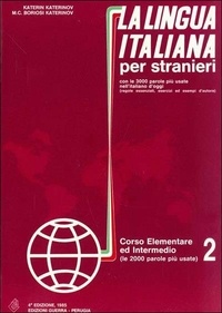 Katerin Katerinov - La lingua italiana per stranieri - Volume 2, Corso elementare ed intermedio.