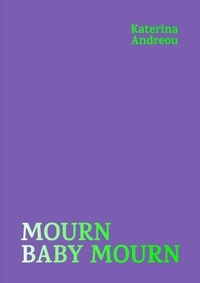 Ebook for gate 2012 t&eacute;l&eacute;chargement gratuit Mourn Baby Mourn