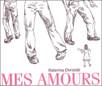 Katerina Christidi - Mes Amours.