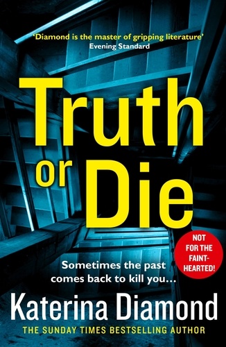 Katerina Diamond - Truth or Die.