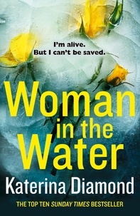 Katerina Diamond - Woman in the Water.