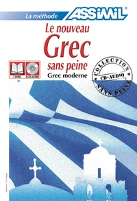 Le Nouveau Grec Sans Peine (Grec Moderne) Coffret Multimedia. Livre + 4 Cd Audio, 2eme Edition