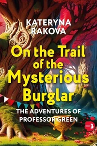 On the Trail of the Mysterious Burglar