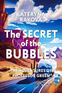 The Secret of the Bubbles