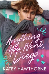 Anything You Want, Diego