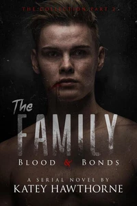 The Family: Blood and Bonds - Part 2