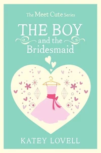 The Boy and the Bridesmaid