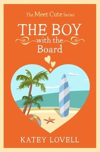 Katey Lovell - The Boy with the Board - A Short Story.