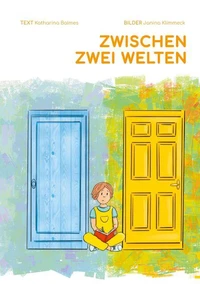 Zwischen zwei Welten