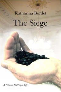 The Siege (A Wiener Blut Short Story)