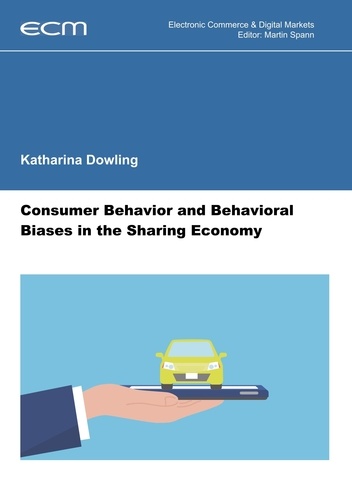 Consumer Behavior and Behavioral Biases in the Sharing Economy