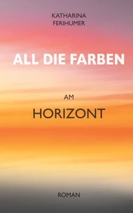 All die Farben am Horizont