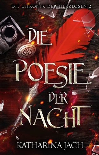 Die Poesie der Nacht - Die Chronik der Herzlosen 2 de Katharina Jach ...