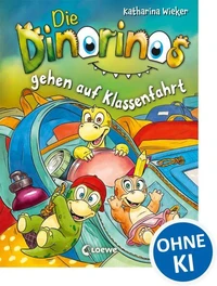 Die Dinorinos gehen auf Klassenfahrt (Band 5)