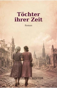 Töchter ihrer Zeit