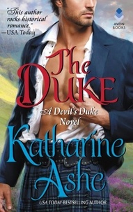 Katharine Ashe - The Duke - A Devil's Duke Novel.
