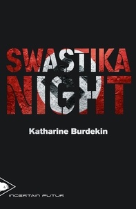 Katharine Burdekin - Swastika night.