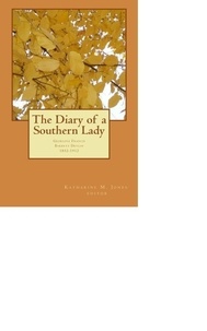  Katharine Jones - The Diary of a Southern Lady: Georgina B. Devlin.