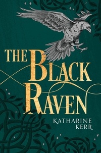 Katharine Kerr - The Black Raven.