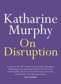 Epub ipad books téléchargez On Disruption par Katharine Murphy in French 9780733644535