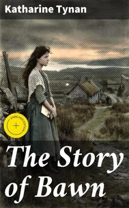 The Story of Bawn
