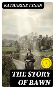 The Story of Bawn