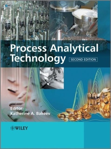 Katherine A. Bakeev - Process Analytical Technology.