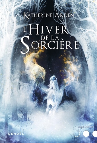 Trilogie d'une nuit d'hiver Tome 3 L'Hiver de la sorcière