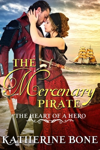  Katherine Bone - The Mercenary Pirate.