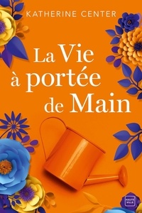 Livres gratuits en ligne à lire maintenant sans téléchargement La vie à portée de Main 9782811221812