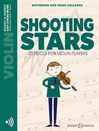 Katherine Colledge et Hugh Colledge - Easy String Music  : Shooting Stars - 21 pieces for violin players. violin..