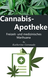 Téléchargement gratuit de jar ebook mobile Cannabis-Apotheke : Freizeit- und medizinisches Marihuana