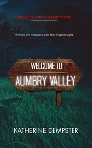  Katherine Dempster - Welcome to Aumbry Valley - The B.I.T.N. Assignments, #1.