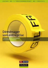 Déménager son entreprise - Comment piloter sa prestation de transfert dentreprise.pdf