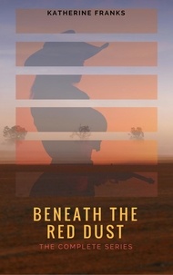  Katherine Franks - Beneath The Red Dust - Beneath The Red Dust, #1.